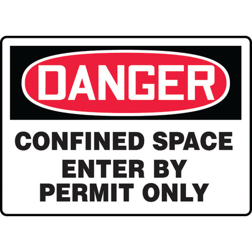 Sign, Danger Confined Space Enter By Permit Only, 7″ × 10″, Aluminum - Benchmark Tooling