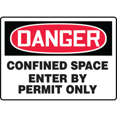 Sign, Danger Confined Space Enter By Permit Only, 10″ × 14″, Aluminum - Benchmark Tooling