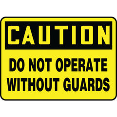 Sign, Caution Do Not Operate Without Guards, 7″ × 10″, Aluminum - Benchmark Tooling