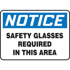 Sign, Notice Safety Glasses Required In This Area, 7″ × 10″, Plastic - Benchmark Tooling