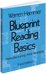 Blueprint Reading Basics; 2nd Edition - Reference Book - Benchmark Tooling