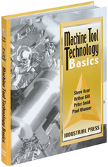 Machine Tool Technology Basics - Reference Book - Benchmark Tooling