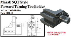 Mazak SQT Stye Forward Turning Toolholder (3/4Ó or 1Ó OD Holder Form SQT-C1) - Part #: SQT31.1525 - Benchmark Tooling