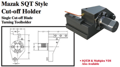 Mazak SQT Style Cut-off Holder (Single Cut-off Blade Turning Toolholder) - Part #: SQT45.1525 - Benchmark Tooling